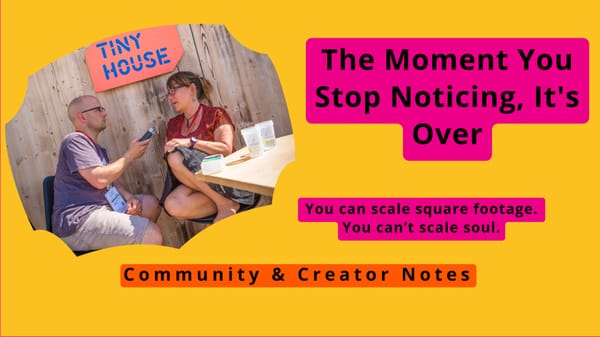 The Moment You Stop Noticing, It's Over