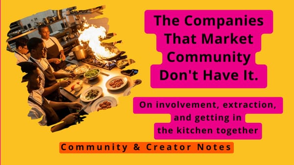The Companies That Market Community Don't Have It