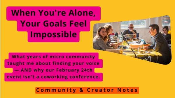 When You're Alone, Your Goals Feel Impossible